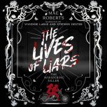The Lives of Liars, Mae Roberts