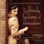 The Beauty Queen of Jerusalem, Sarit YishaiLevi