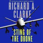 Sting of the Drone, Richard A. Clarke