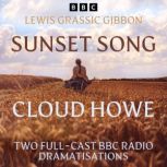 Sunset Song  Cloud Howe, Lewis Grassic Gibbon