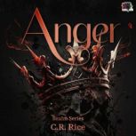 Anger, C.R. Rice