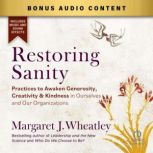 Restoring Sanity, Margaret J. Wheatley