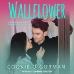 Wallflower, Cookie O'Gorman