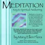 Meditation Key to Spiritual Awakenin..., Mary Ellen Flora