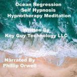 Ocean Regression Timeline Therapy Sel..., Key Guy Technology LLC