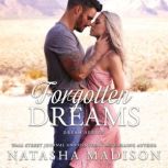 Forgotten Dreams, Natasha Madison