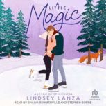 A Little Magic, Lindsey Lanza