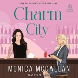 Charm City, Monica McCallan