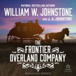 The Frontier Overland Company, J. A. Johnstone