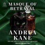 Masque of Betrayal, Andrea Kane