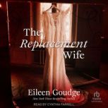 The Replacement Wife, Eileen Goudge