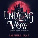 The Undying Vow, Sapphire Skye