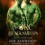 Her Orc Blacksmiths, Zoe Ashwood