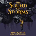 The Sound of Storms, Anya Keeler