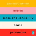 The Jane Austen Collection Sense and Sensibility, Emma, Persuasion, Jane Austen