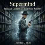 Supermind, Randall Garrett
