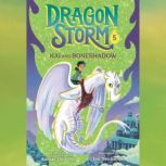 Dragon Storm 5 Kai and Boneshadow, Alastair Chisholm