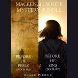 Mackenzie White Mystery Bundle Befor..., Blake Pierce