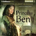 Princess Ben, Catherine Gilbert Murdock
