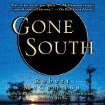 Gone South, Robert McCammon