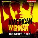 American Woman, Robert Pobi