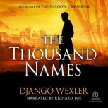 The Thousand Names, Django Wexler