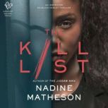 The Kill List, Nadine Matheson