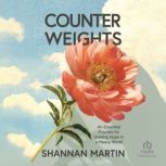 Counterweights, Shannan Martin