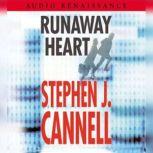 Runaway Heart, Stephen J. Cannell