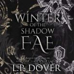 Winter of the Shadow Fae, L.P. Dover