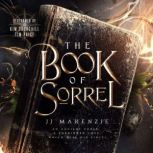 The Book of Sorrel, JJ Makenzie