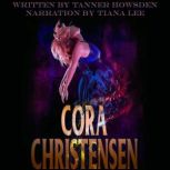 Cora Christensen, Tanner Howsden