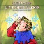 Little Myth Marker, Robert Asprin