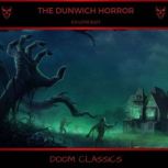 The Dunwich Horror, H. P. Lovecraft