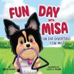 Fun Day with Misa Un Dia Divertido c..., Mireya Saldua