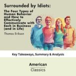 Surrounded by Idiots The Four Types ..., American Classics