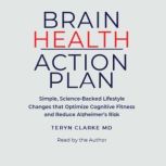 Brain Health Action Plan, Teryn Clarke MD