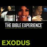 Inspired By ... The Bible Experience Audio Bible - Today's New International Version, TNIV: (02) Exodus, Full Cast