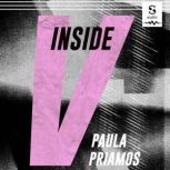 Inside V, Paula Priamos