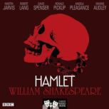 Hamlet Classic Radio Theatre, William Shakespeare