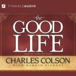 The Good Life, Charles Colson