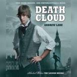 Death Cloud, Andrew Lane
