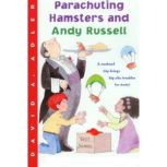 Parachuting Hamsters and Andy Russell..., David Adler