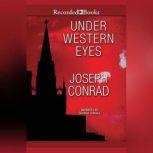 Under Western Eyes, Joseph Conrad