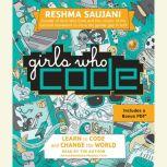 Girls Who Code Learn to Code and Change the World, Reshma Saujani