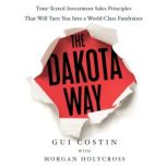 The Dakota Way, Gui Costin