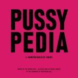 Pussypedia A Comprehensive Guide, Zoe Mendelson