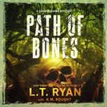 Path of Bones, L. T. Ryan