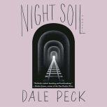 Night Soil, Dale Peck