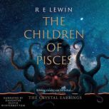 The Crystal Earrings  Part 2, R E Lewin